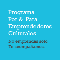 Programa Por & Para Emprendedores Culturales - www.porypara.es